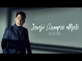 Download Lagu Official Lyric Video from Hasif Upin - Janji Sampai Mati (OST Drama I Promise, Janji Anaqi)