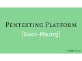 Pentesting Platform - Root-Me org Overview