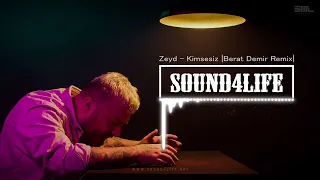 Zeyd Kimsesiz Berat Demir Remix 