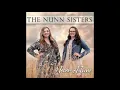 The Nunn Sisters - Never A Time