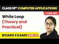 While Loop - Python Conditional and Loops Class 10 Computer Applications Chapter 9 CBSE 2024-25