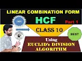 Class 10 Maths HCF as a Linear Combination Form using Euclid s Division Algorithm Real Numbers