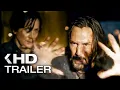 THE MATRIX 4 Resurrections Trailer 2021