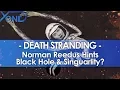 Video di Norman Reedus Hints Black Hole & Singularity for Death Stranding?