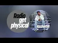 Get Physical Radio by Kashovski