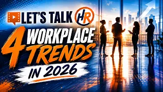 EP11 The 4 Biggest HR Trends of 2026 According to SHRM