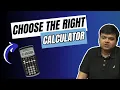 Which Calculator to choose for exams