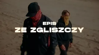 Epis - ZE ZGLISZCZY (prod. Phono CoZaBit)