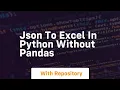 json to excel in python without pandas