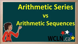 WCLN - Arithmetic Series vs Sequences