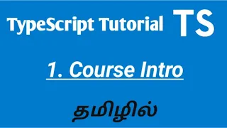 TypeScript Introduction in Tamil TypeScript Tutorial in Tamil