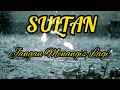 Download Lagu SULTAN - JANGAN MENANGIS LAGI | FULL LIRIK |  TERPOPULER PALING DI CARI #trending