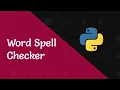 Python Spell Checker Program In 20 Lines