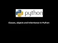 Classes Objects and Inheritance in Python