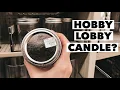 I MADE A CANDLE USING ONLY HOBBY LOBBY SUPPLIES Craft Store Candle Experiment