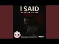 Download Lagu I Said (OFFICIAL AUDIO)