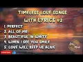 Download Lagu Timeless Love Songs (with Lyrics) #2