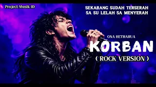 sekarang sudah terserah sa su lelah sa menyerah korban ona hetharua lirik project musik id