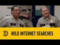 Wild Internet Searches Reno 911 Comedy Central Africa