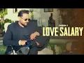 LOVE SALARY - Cheema Y (OFFICIAL VIDEO) Latest Punjabi Songs 2026