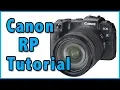 Canon RP Tutorial Training Overview