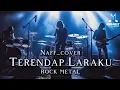 Download Lagu 🎤Naff_Terendap Laraku_[cover rock metal]