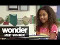 Download Lagu Wonder (2017 Movie) – Meet Summer (Millie Davis)