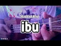 HADDAD ALWI - IBU COVER UKULELE SENAR 4