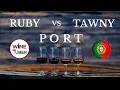 Port wine Ruby Port vs Tawny Port WineTuber
