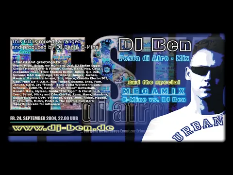 Download MP3 DJ Ben - Afro Cosmic Mix-CD No. 7 - Festa Di Afro - created in 2004 + Megamix DJs Chi-Tai & Ben