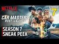 Car Masters Rust to Riches Season 7 Sneak Peek Season 7 Update