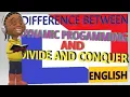 Difference between dynamic programming and divide and conquer English By Studies Studio