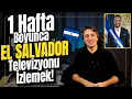 1 HAFTA BOYUNCA EL SALVADOR TELEVİZYONLARINI İZLEMEK!📺 | En Şaşırdığım Ülke!