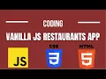 Vanilla JS Restaurants App JS HTML CSS Project FETCH API Javascript Project