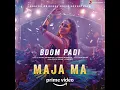 Boom Padi (From "Maja Ma") (Garba Navratri Song) - Shreya Ghoshal & Osman Mir