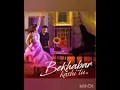 Download Lagu Bekhabar kashi tu ||Official Trailer || Sumedh mudgalker