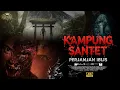 Lagu FILM HOROR BIOSKOP INDONESIA TERBARU 2026 KAMPUNG SANTET #filmhororterbaru2026 #filmhoror