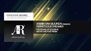 armin van buuren perpetuous dreamer sound of goodbye above u0026 beyond remix 