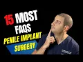 Penile Implant 15 Most Common Questions
