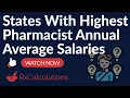 Pharmacist Salary By State RxCalculations