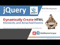 jQuery Dynamically Create Elements and Attached Events - jQuery create element