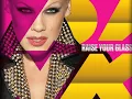 Pink - Raise Your Glass (Official Explicit Version & Lyrics)