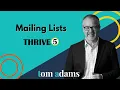Mailing Lists Thrive in 5 with Tom Adams