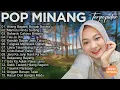 Download Lagu Lagu Minang Terbaru 2024 - Pop Minang Enak Didengar Viral Terpopuler 2024