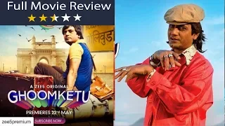 ghoomketu full movie l ghoomketu movie review l nawazuddin siddiqui l ghoomketu l zee5