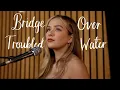 Download Lagu Bridge Over Troubled Water - Simon \u0026 Garfunkel - Connie Talbot (Cover)