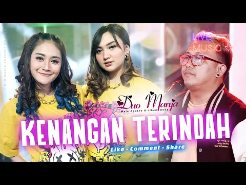 Download MP3 Duo Manja - Kenangan Terindah (Live Music)