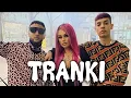 Lagu Tranki - Ovi x Snow Tha Product X Natanael Cano | Letra
