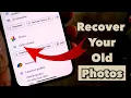 How to recover old photos from gmail account Recover photos from gmail account