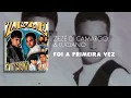 Zezé Di Camargo & Luciano - Foi a Primeira Vez 